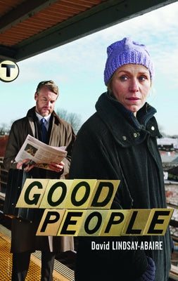 Good People Paperback Theatre Communications Group