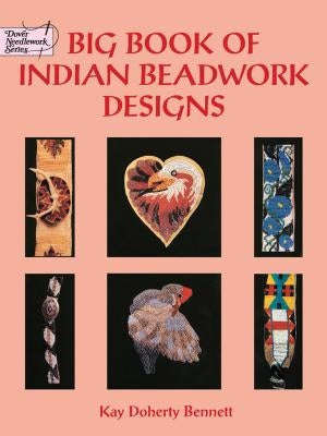 Big Book of Indian Beadwork Designs Paperback Dover Publications