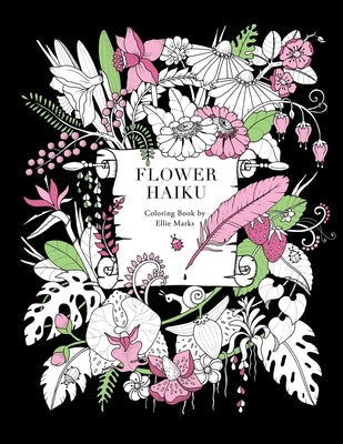 Flower Haiku: Coloring book by Ellie Marks Paperback Digitapas