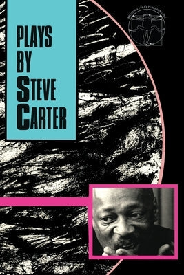 Plays By Steve Carter Paperback Broadway Play Publishing