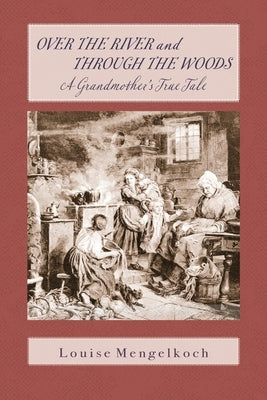 Over the River and through the Woods Paperback Bad Grandma Books