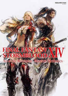Final Fantasy XIV: Stormblood -- The Art of the Revolution -Western Memories- Paperback Square Enix Books