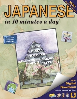 Japanese in 10 Minutes a Day: Language Course for Beginning and Advanced Study. Includes Workbook, Flash Cards, Sticky Labels, Menu Guide, Software, Paperback Bilingual Books (WA)