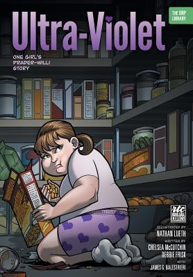 Ultra-Violet: One Girl's Prader-Willi Story Paperback Rtc Publishing