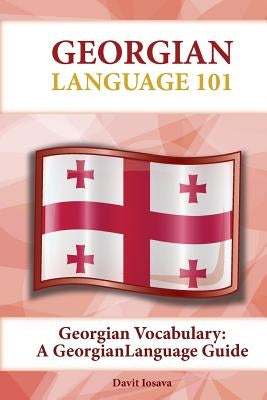 Georgian Vocabulary: A Georgian Language Guide Paperback Preceptor Language Guides