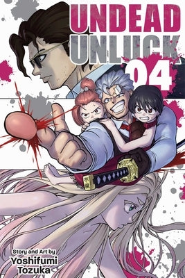 Undead Unluck, Vol. 4 by Tozuka, Yoshifumi