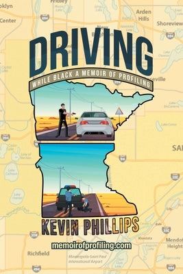 Driving While Black: A Memoir of Profiling Covenant Books