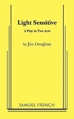 Light Sensitive Paperback Samuel French, Inc.