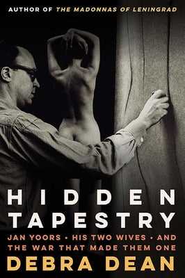 Hidden Tapestry: Jan Yoors, His Two Wives, and the War That Made Them One Paperback Northwestern University Press