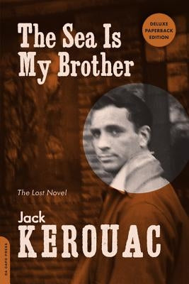 Sea Is My Brother: The Lost Novel (Deluxe, Expanded) Paperback Da Capo Press