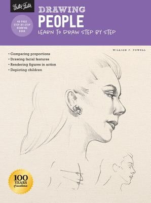 Drawing: People with William F. Powell: Learn to Draw Step by Step Paperback Walter Foster Publishing
