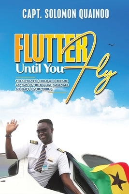 Flutter Until You Fly Paperback Austin Macauley