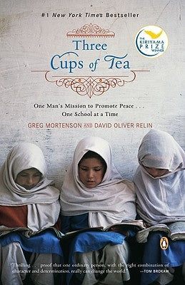 Three Cups of Tea: One Man's Mission to Promote Peace . . . One School at a Time Paperback Penguin Books