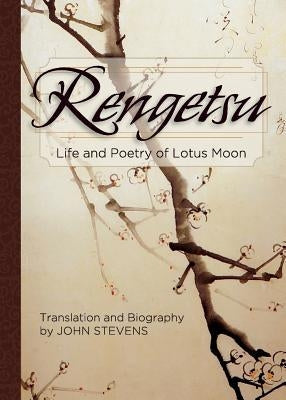 Rengetsu: Life and Poetry of Lotus Moon Paperback Echo Point Books & Media