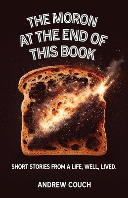 The Moron at the End of This Book Paperback Books to Hook