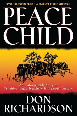 Peace Child Paperback Bethany House Publishers
