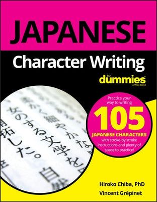 Japanese Character Writing for Dummies Paperback For Dummies