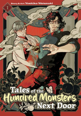 Tales of the Hundred Monsters Next Door Vol. 1 by Watanuki, Yoshiko