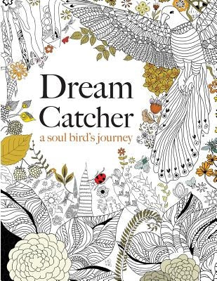 Dream Catcher: a soul bird's journey Paperback Bell & MacKenzie Publishing