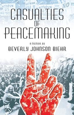 Casualties of Peacemaking Paperback Peppertree Press