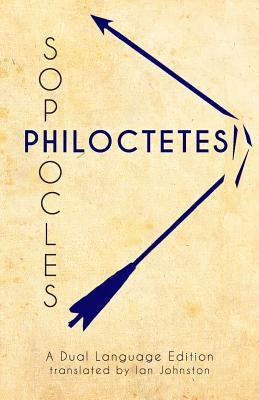 Sophocles' Philoctetes: A Dual Language Edition Paperback Faenum Publishing, Ltd.