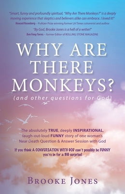 Why Are There Monkeys? (and other questions for God) Paperback Luminare Press