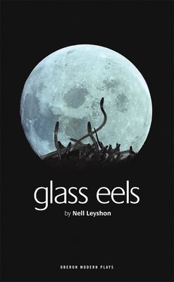 Glass Eels Paperback Bloomsbury Publishing PLC