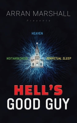 Hell's Good Guy Paperback Arran Marshall