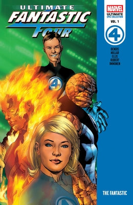 Ultimate Fantastic Four Epic Collection: The Fantastic by Millar, Mark