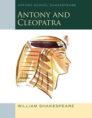 Antony and Cleopatra Paperback Oxford University Press, USA