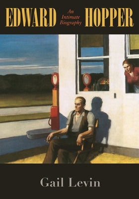 Edward Hopper: An Intimate Biography Paperback University of California Press