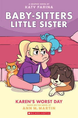Karen's Worst Day: A Graphic Novel (Baby-Sitters Little Sister #3): Volume 3 by Farina, Katy