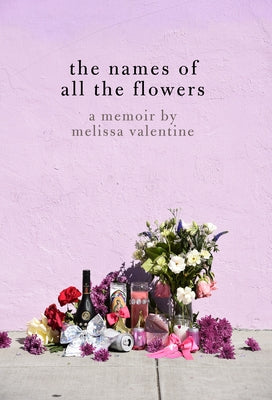 The Names of All the Flowers: A Memoir Feminist Press