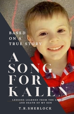 A Song for Kalen: Lessons From the Life and Death of My Son Paperback Nfb Publishing