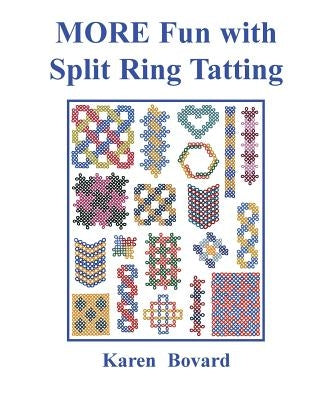 MORE Fun with Split Ring Tatting Paperback Shuttlesmith