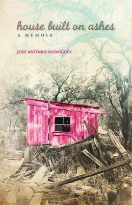 House Built on Ashes: A Memoir Paperback University of Oklahoma Press