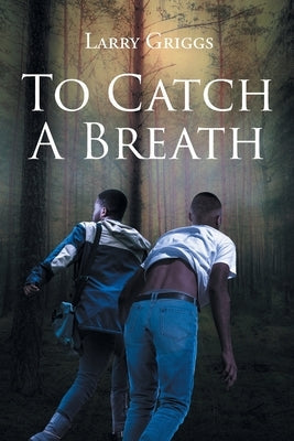To Catch A Breath Paperback Page Publishing