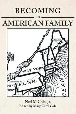 Becoming an American Family Paperback Inks and Bindings, LLC