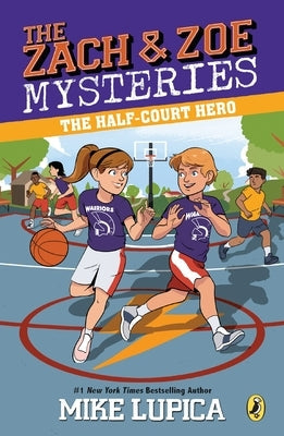 The Half-Court Hero by Lupica, Mike