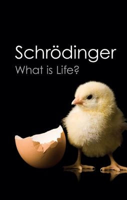 What Is Life?: With Mind and Matter and Autobiographical Sketches Paperback Cambridge University Press
