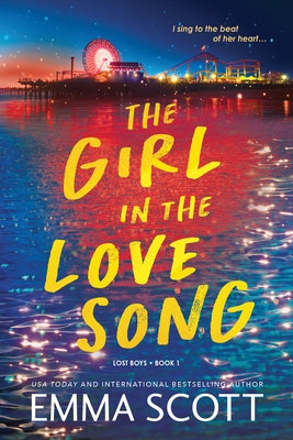 The Girl in the Love Song by Scott, Emma