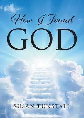 How I Found God Paperback Christian Faith