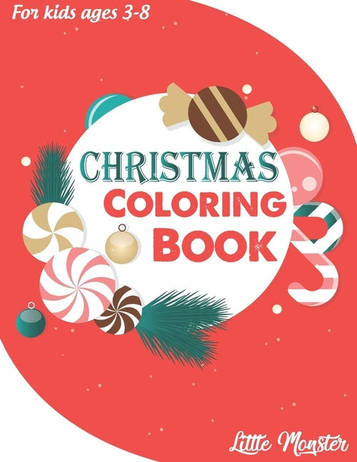 Christmas colouring books: For kids & toddlers - activity books for preschooler - coloring book for Boys, Girls, Fun, ... book for kids ages 2-4 Paperback Independently Published