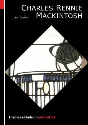 Charles Rennie Mackintosh Paperback Thames & Hudson
