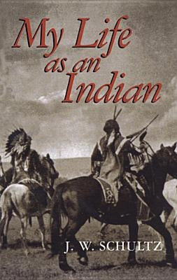 My Life as an Indian Paperback Dover Publications
