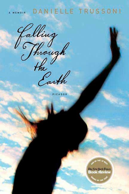 Falling Through the Earth: A Memoir Paperback Picador USA