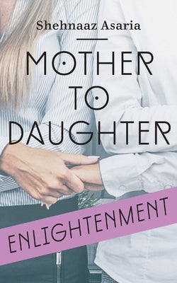 Mother To Daughter Clink Street Publishing