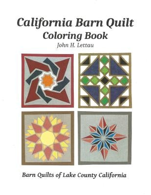 California Barn Quilt Coloring Book Paperback Createspace Independent Publishing Platform