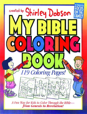 My Bible Coloring Book by Dobson, Shirley