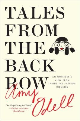Tales from the Back Row: An Outsider's View from Inside the Fashion Industry Paperback Simon & Schuster